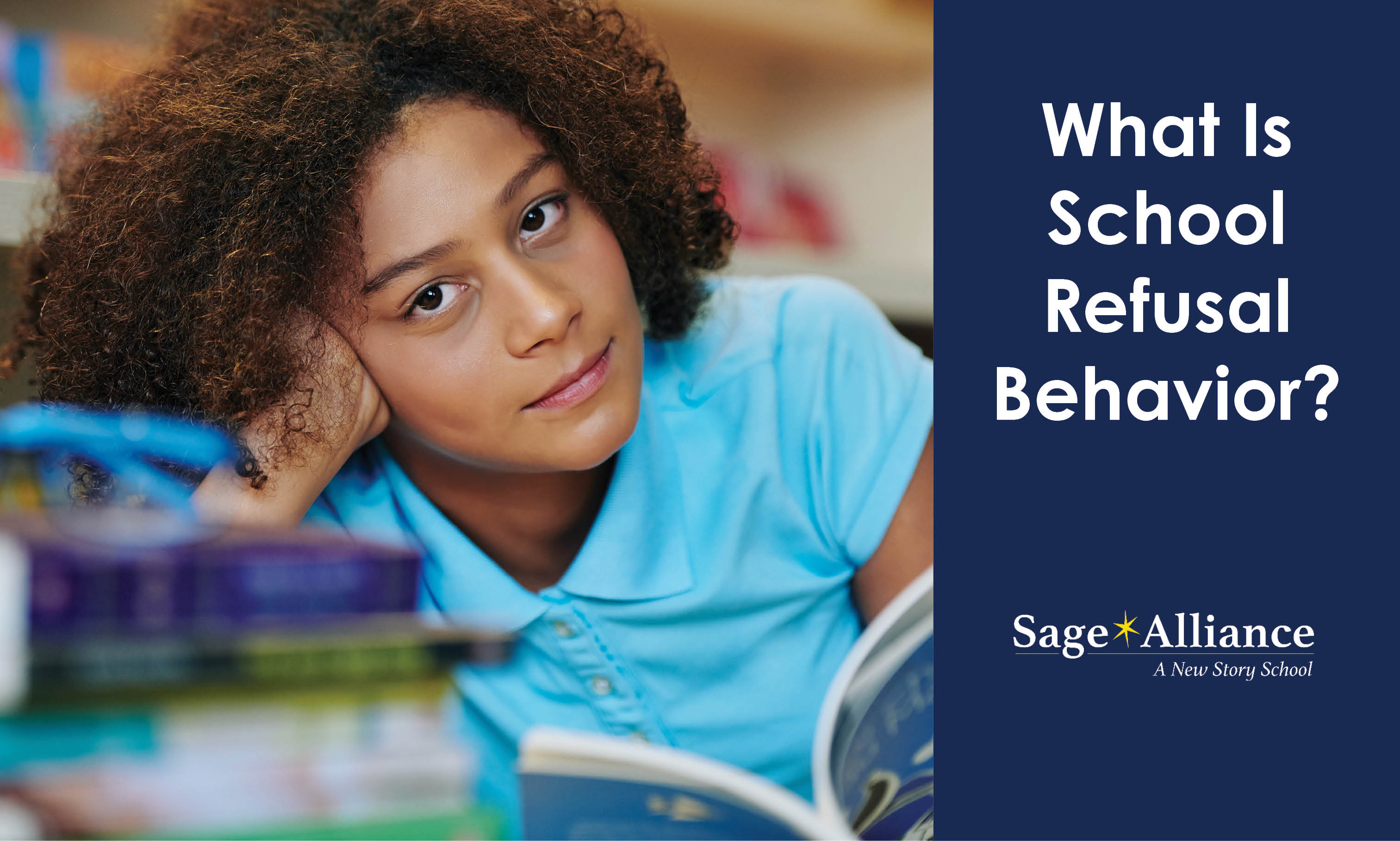 What Is School Refusal Behavior? | Sage Alliance